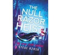 The Null Razor Heist: An Eon City Caper
