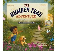 The Number Trail Adventure: A Fun Counting and Number Sense Story for Kids Ages 4-7 (OLS Math Adventures)