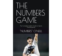 THE NUMBERS GAME: The Complete Insider's Guide to Sports Handicapping