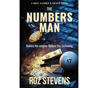 The Numbers Man: A Historical Crime Novella of Power, Paper, and Betrayal (Grit Gamble and Grace)