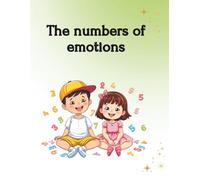 The numbers of emotions: 3 (Colors, Numbers and Feelings)