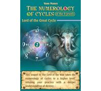 The numerology of cycles of the 9 jewels: The Lord of the Great Cycle: 2