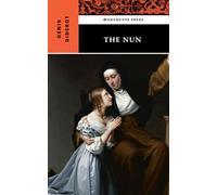 The Nun: La Religieuse | The 1792 Literary Classic