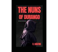 The Nuns of Durango