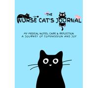 The Nurse Cat's Journal: Cute Black Cat Nursing Notebook for Nurses and Nursing Students.120 Line Pages. 8.5х11in