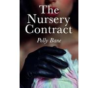 The Nursery Contract: A Dark MDLB Ageplay Romance of Debt, Diaper Discipline, Forced Obedience, and Total Surrender to Mommy Domme Control (Mommy's knows best)