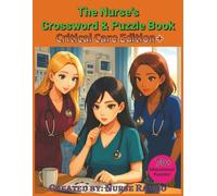 The Nurse's Crossword & Puzzle Book: Critical Care Edition+