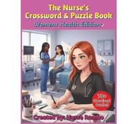 The Nurse's Crossword & Puzzle Book: Womens Health Edition+