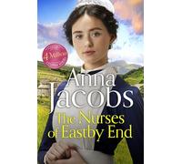 The Nurses of Eastby End: the gripping and unforgettable new novel from the beloved and bestselling saga storyteller (Eastby End Saga)