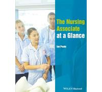 The Nursing Associate at a Glance (At a Glance (Nursing and Healthcare))