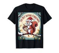 The Nut Before Christmas Funny Squirrel Holiday Humor Camiseta