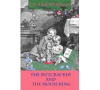 The Nutcracker And The Mouse King (ebook)