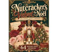The Nutcracker's Velvet Noël: Junk Journal Pages & Ephemera