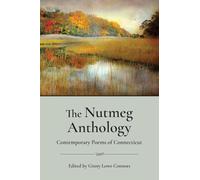 The Nutmeg Anthology: Contemporary Poems of Connecticut