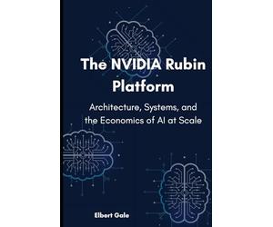 The NVIDIA Rubin Platform: Architecture, Systems, and the Economics of AI at Scale