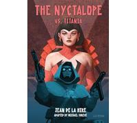The Nyctalope vs. Titania