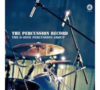 the O-Zone Percussion Group - The Percussion Record (180g) [Vinilo]
