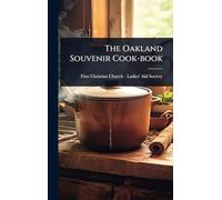The Oakland Souvenir Cook-book