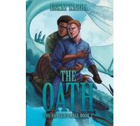 The Oath: 3 (The Ranger's Magi)