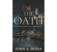 The Oath: Book One in the Ashley Jansen Truth Matters Series