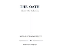 The Oath: Identity After the Uniform