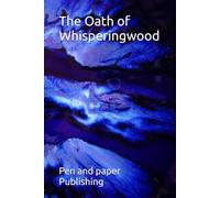 The Oath of Whisperingwood