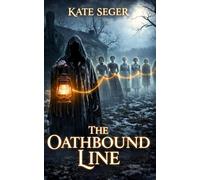 The Oathbound Line: A Veilkeepers Novella: 3 (The Veilkeepers)