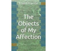 The Objects of My Affection