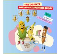 The Objects Who Have Something to Say, Dora and Bana A Courageous Day