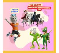 The Objects Who Have Something to Say Pico' Dream