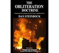 The Obliteration Doctrine: Genocide Prevention, Israel, Gaza & the West