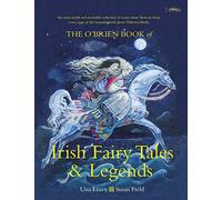 The O'Brien Book of Irish Fairy Tales and Legends