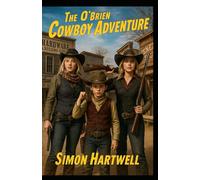 The O'Brien Cowboy Adventure (The O'Brien Family Adventures)