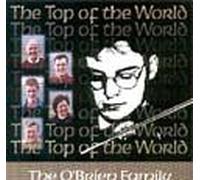 The O'Brien Family - The Top of the World (UK Import)