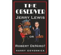 The Observer: From Outsider to Trusted Fly on the Hollywood Wall