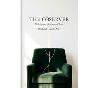 The Observer: Notes from the Green Chair