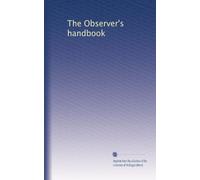 The Observer's handbook: Volume 3