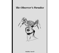 The Observers Paradox