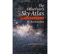The observer's sky atlas with 50 star charts covering the entire sky.: 2nd edition