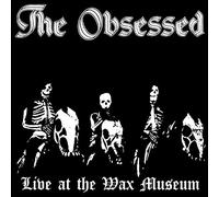 The obsessed - Live at the wax museum [Vinilo]