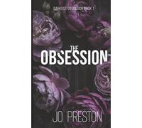 The Obsession: A Dark Mafia Romance (Darkest Obsession)