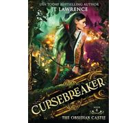 The Obsidian Castle: An Urban Fantasy Action Adventure: 4 (The Cursebreaker)