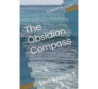 The Obsidian Compass: Lost Islands