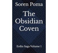 The Obsidian Coven: Erdin Saga Volume 1