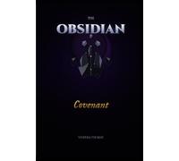 THE OBSIDIAN COVENANT: The Sovereign Debt Series - Book Three (THE GILDED TITHE: The Sovereign Debt Book 1)