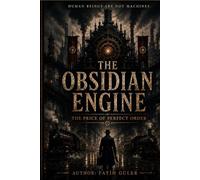 The Obsidian Engine: The Price of Perfect Order (Bozok Campaign)