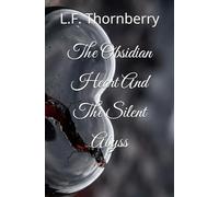 The Obsidian Heart And The Silent Abyss