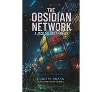 THE OBSIDIAN NETWORK: A Jack Calder Thriller (Pentagon's Files)