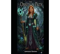 The Obsidian Path (Eldorado: Heart of Stone)