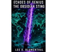 The Obsidian Sting (Echoes of Genius)